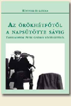 Feny D. Gyrgy (szerk.) - Az rkhtftl a napsttte svig KN-9108
