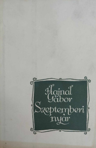 Hajnal Gábor - Szeptemberi nyár
