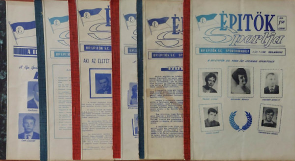 Kpessy Jzsef (szerk.), Zsolnai Lszl (szerk.) - ptk Sportja - Bpi ptk  S.C sporthradja: 1964. II. vf 1 s 3. szm, 1956. III. vf. 1-3, 1967 mrcius (6 db lapszm)