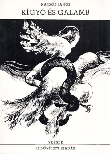 Hajd�k J�nos - K�gy� �s galamb (dedik�lt)