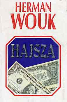 Herman Wouk - Hajsza I-II.