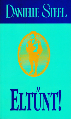 Danielle Steel - Elt�nt!
