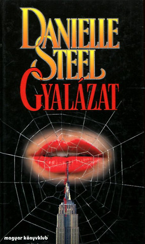 Danielle Steel - Gyalázat