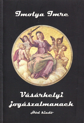 Imolya Imre - Vsrhelyi jogszalmanach- dediklt