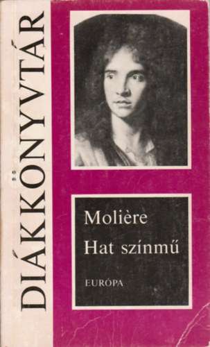 Moli�re - Hat sz�nm� - Eur�pa Di�kk�nyvt�r