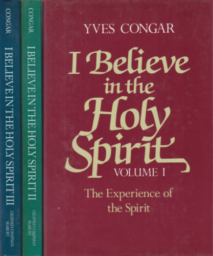 Yves Congar - I Believe in the Holy Spirit I-III. (Hiszek a Szent Szellemben) /angol nyelvű/
