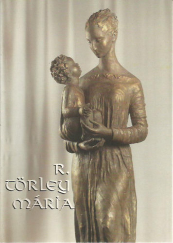R. Trley Mria szakrlis alkotsai 1985-1999