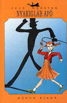 Jean Webster - Nyakigl�b ap�
