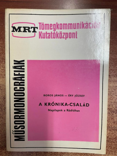 Boros J.; ryJ. - A krnika-csald /Napilapok a Rdiban/