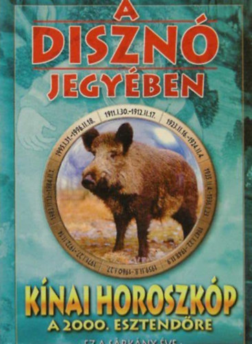 Csang Tien-li - A Diszn a Srkny jegyben - Knai horoszkp a 2000. vre