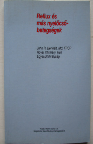 Reflux s ms nyelcs betegsgek