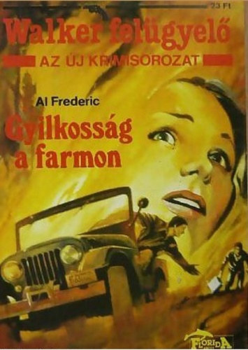 Al Frederic - Gyilkosság a farmon