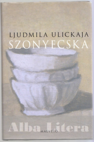Ljudmila Ulickaja - Szonyecska