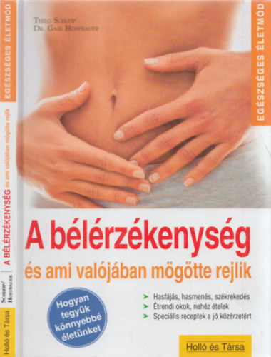 Schleip, T.-Hoffbuer, G. dr. - A blrzkenysg s ami valjban mgtte rejlik (Egszsges letmd)