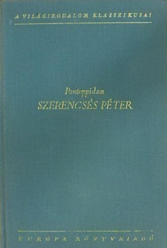 Henrik Pontoppidan - Szerencsés Péter