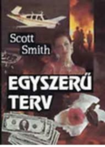 Scott Smith - Egyszer� terv