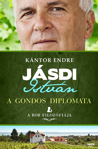 Kntor Endre - Jsdi Istvn - A gondos diplomata