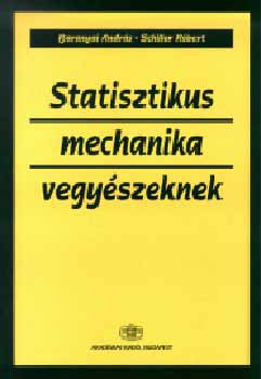 Schiller Rbert - Statisztikus mechanika vegyszeknek