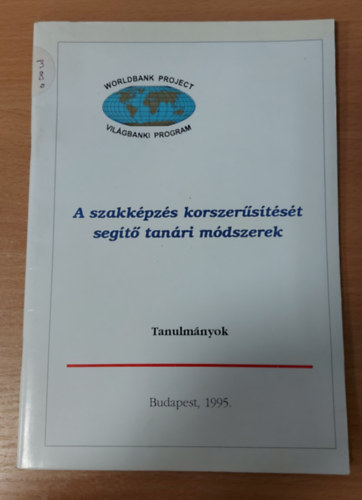 A szakkpzs korszerstst segt tanri mdszerek