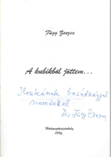 Függ Zsuzsa - A kubikból jöttem... - dedikált