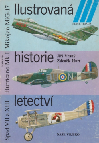 Jiří Vraný - Zdeněk Hurt - Ilustrovaná historie letectví
