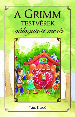 A Grimm testvrek vlogatott mesi