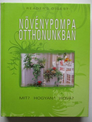 Nvnypompa otthonunkban. Mit? Hogyan? Hov?