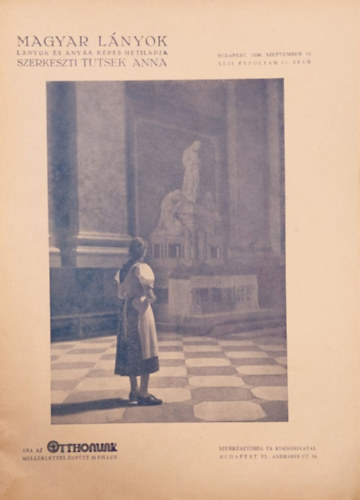 Tutsek Anna (szerk.) - Magyar Lnyok - Lnyok s anyk kpes hetilapja 1936 (XLII vf. 51 szm)