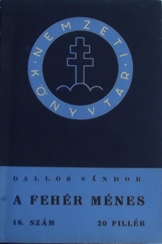 Dallos Sándor - A fehér ménes