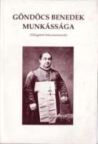 Czegldi Imre - Gndcs Benedek munkssga