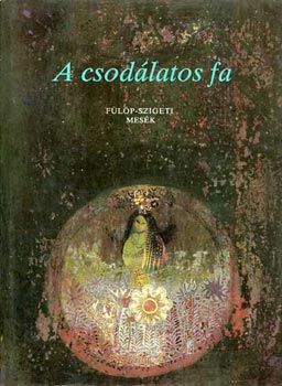 A csodlatos fa (Flp-szigeti mesk)
