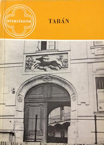 Radnai Lóránt - Tabán (Műemlékeink)