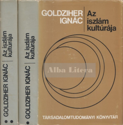 Goldziher Ign�c - Az iszl�m kult�r�ja I-II.