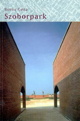 Boros Géza - Statue Park