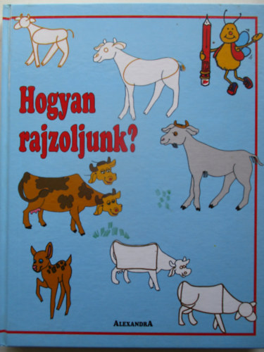 Barbara Soloff-Levy - Hogyan rajzoljunk?