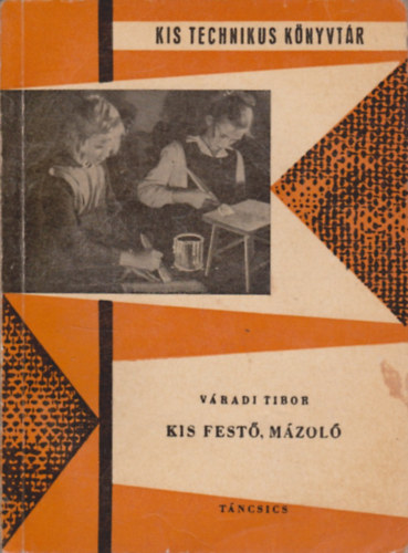 V�radi Tibor - Kis fest�, m�zol�