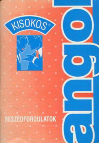 Baranyay Mrta (sszelltotta) - Angol kisokos - Beszdfordulatok