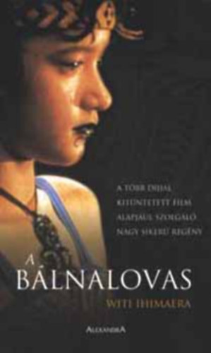 Witi Ihimaera - A b�lnalovas