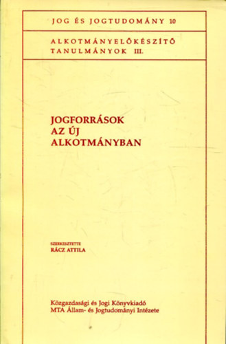 Jogforr�sok az �j Alkotm�nyban