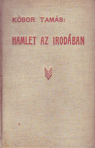 Kóbor Tamás - Hamlet az irodában