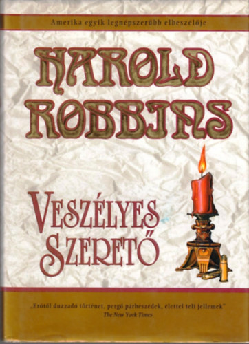 Herold Robbins - Veszlyes szeret