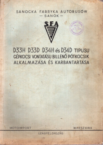 D33H, D33D, D34H �s D34D t�pus� g�pkocsi vontat�s� billen� p�tkocsik alkalmaz�sa �s karbantart�sa