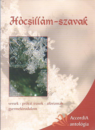 H�csill�m-szavak (versek, pr�zai �r�sok, aforizm�k, gyermekirodalom)