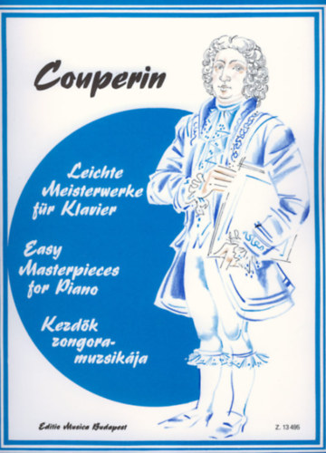 Couperin, Francois - Kezd�k zongoramuzsik�ja - Z13495