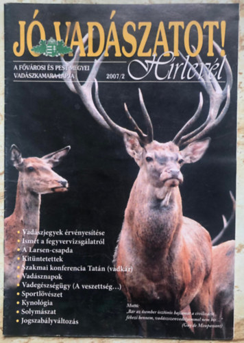 J vadszatot! (2007/2) - A Fvrosi s Pest megyei Vadszkamara lapja