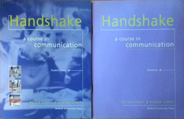 Peter Viney - Karen Viney - Handshake - A Course in Communication - Student's Book + Workbook (2 k�tet)