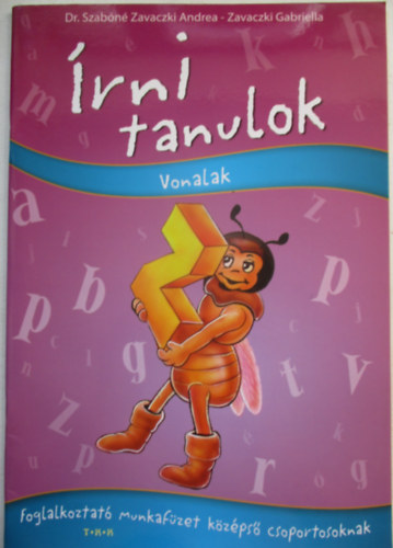 Szab�n� Zavaczki Andrea dr.; Zavaczki Gabriella - �rni tanulok -Vonalak