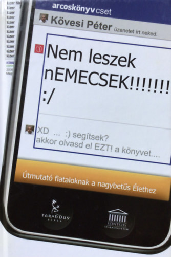 K�vesi P�ter - Nem leszek nemecsek!