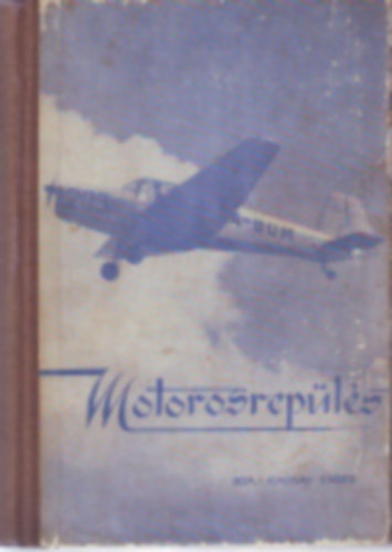 Karsay Endre - Motoros repülés