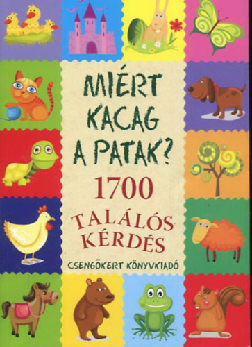 Imre Zsuzsnna; Pter Kinga - Mirt kacag a patak? - 1700 talls krds